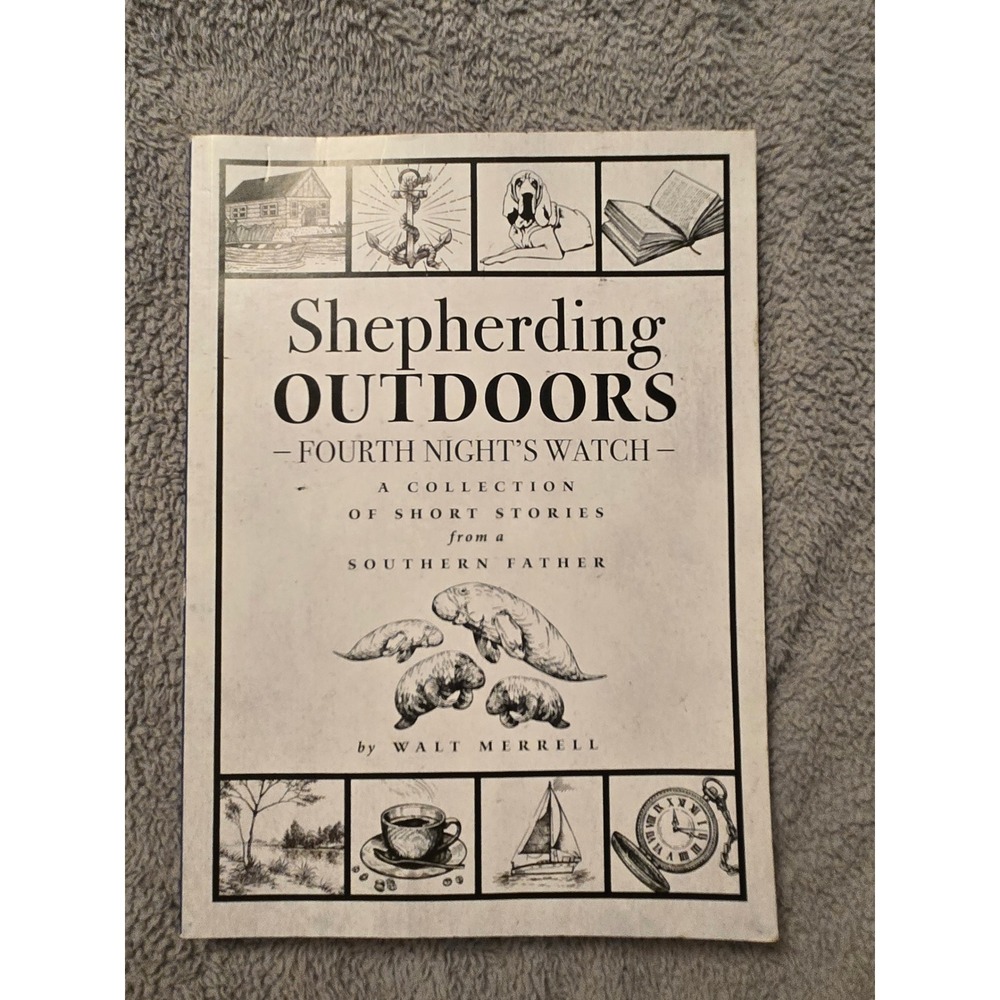Shepherding Outdoors Fourth Night's Watch Walt Merrell Southern Short Stories
